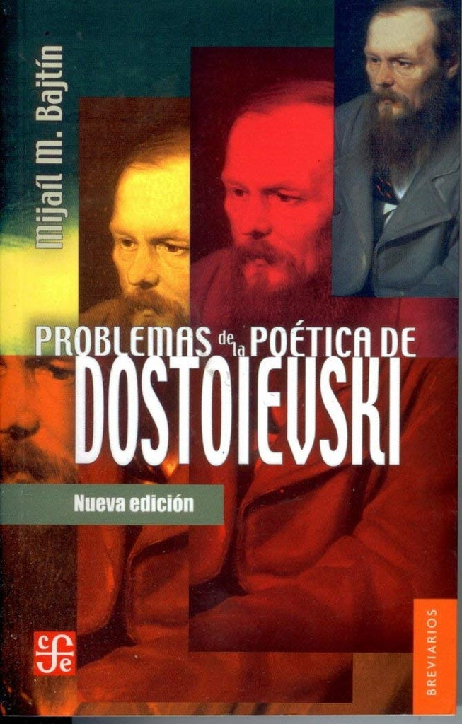 PROBLEMAS DE LA POETICA DE DOSTOIEVSKI | MIJAIL BAJTIN
