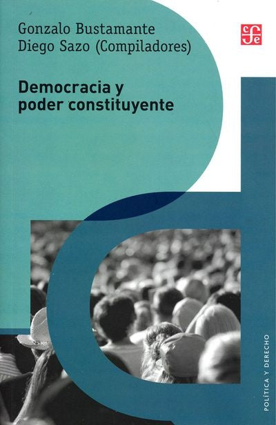 DEMOCRACIA Y PODER CONSTITUYENTE Rebaja 136 Bs. | GONZALO BUSTAMANTE