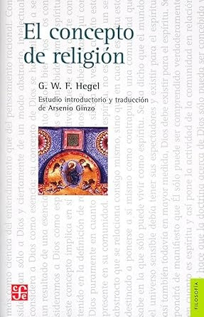 CONCEPTO DE RELIGION, EL. | G. W. F. HEGEL