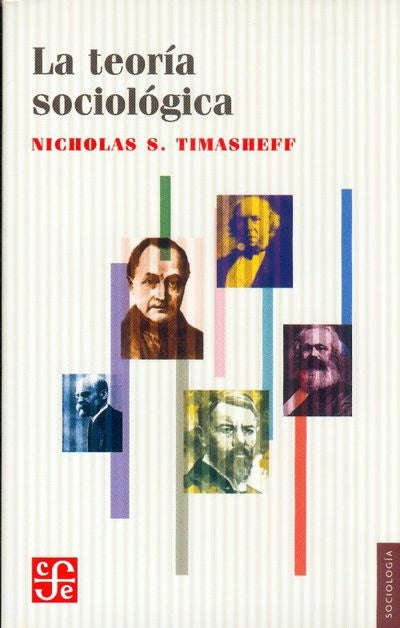 TEORIA SOCIOLOGICA, LA. | NICHOLAS TIMASHEFF