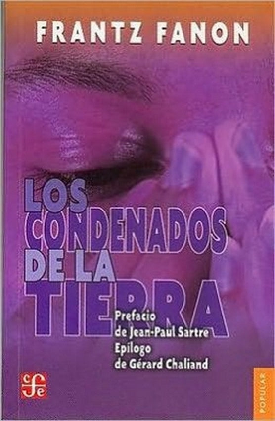 CONDENADOS DE LA TIERRA, LOS. | FRANTZ FANON