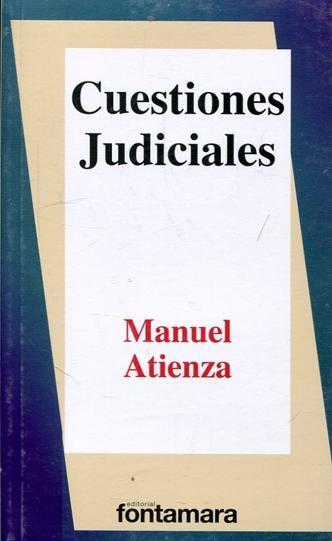 CUESTIONES JUDICIALES | MANUEL ATIENZA