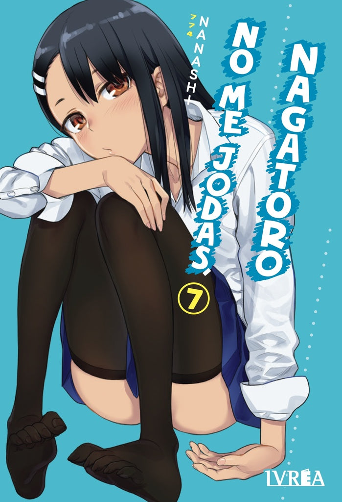 NO ME JODAS, NAGATORO 07 | NANASHI