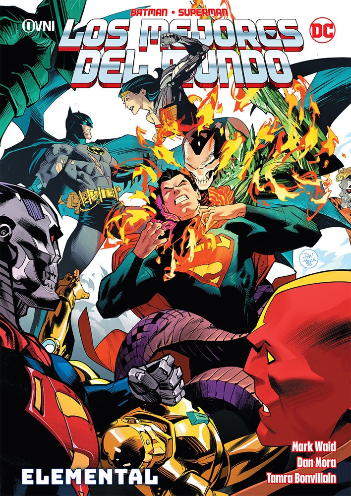 BATMAN SUPERMAN. LOS MEJORES DEL MUNDO: ELEMENTAL | MARK WAID