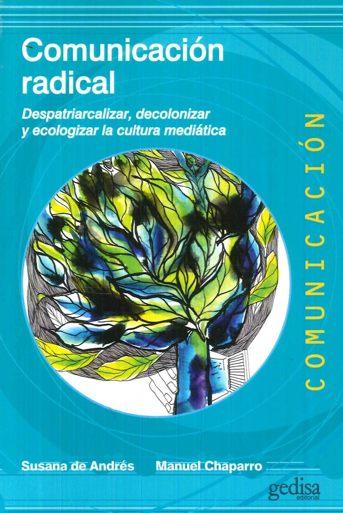 COMUNICACION RADICAL . REBAJA Bs. 220 | SUSANA DE ANDRES DEL CAMPO