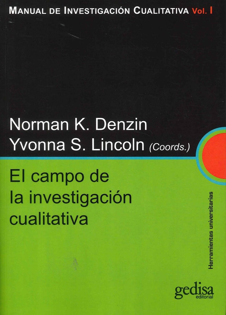 CAMPO DE LA INVESTIGACION CUALITATIVA, EL Rebaja 292 Bs. | NORMAN DENZIN