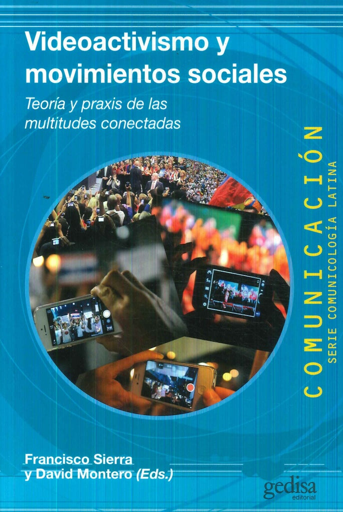 VIDEOACTIVISMO Y MOVIMIENTOS SOCIALES | FRANCISCO SIERRA