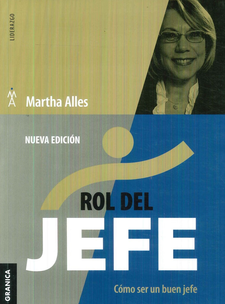 ROL DEL JEFE. COMO SER UN BUEN JEFE Rebaja 120 Bs | MARTHA ALLES