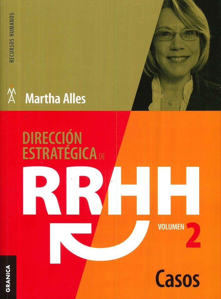 DIRECCION ESTRATEGICA DE RRHH. CASOS. VOL 2 | MARTHA ALLES