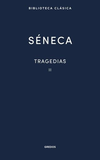 TRAGEDIAS. VOL. II | SENECA