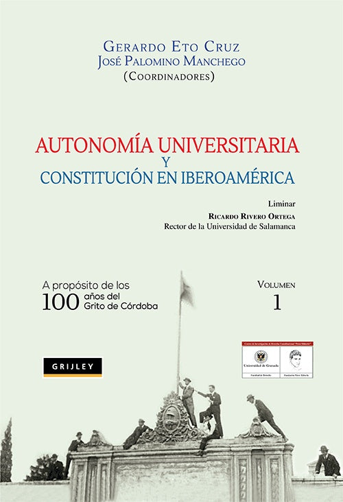 AUTONOMIA UNIVERSITARIA Y CONSTITUCION EN IBEROAMERICA. 2 TOMOS. OFERTA 275 Bs. | GERARDO ETO CRUZ