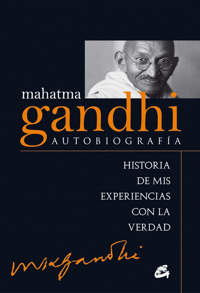 MAHATMA GANDHI AUTOBIOGRAFIA | MAHATMA GANDHI