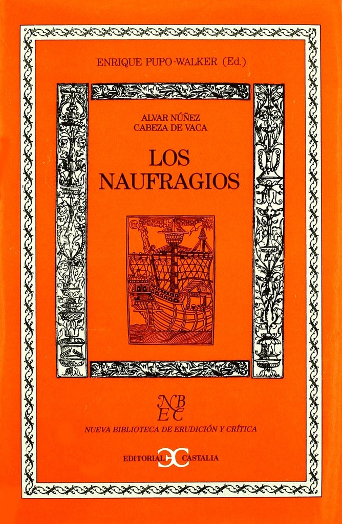 NAUFRAGIOS, LOS | ALVAR NUÑEZ CABEZA DE VACA