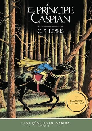 PRINCIPE CASPIAN, EL. LAS CRONICAS DE NARNIA 4 | LEWIS C.S.
