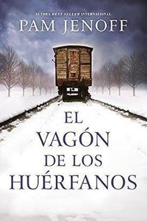 VAGON DE LOS HUERFANOS | PAM JENOFF