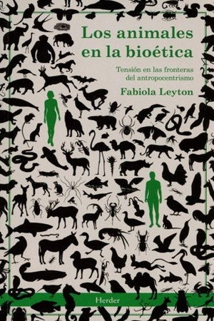 ANIMALES EN LA BIOETICA | FABIOLA PATRICIA LEYTON DONOSO