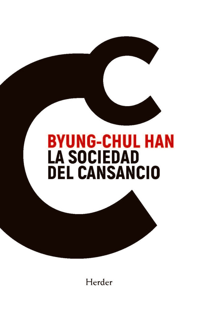 SOCIEDAD DEL CANSANCIO, LA | BYUNG-CHUL HAN