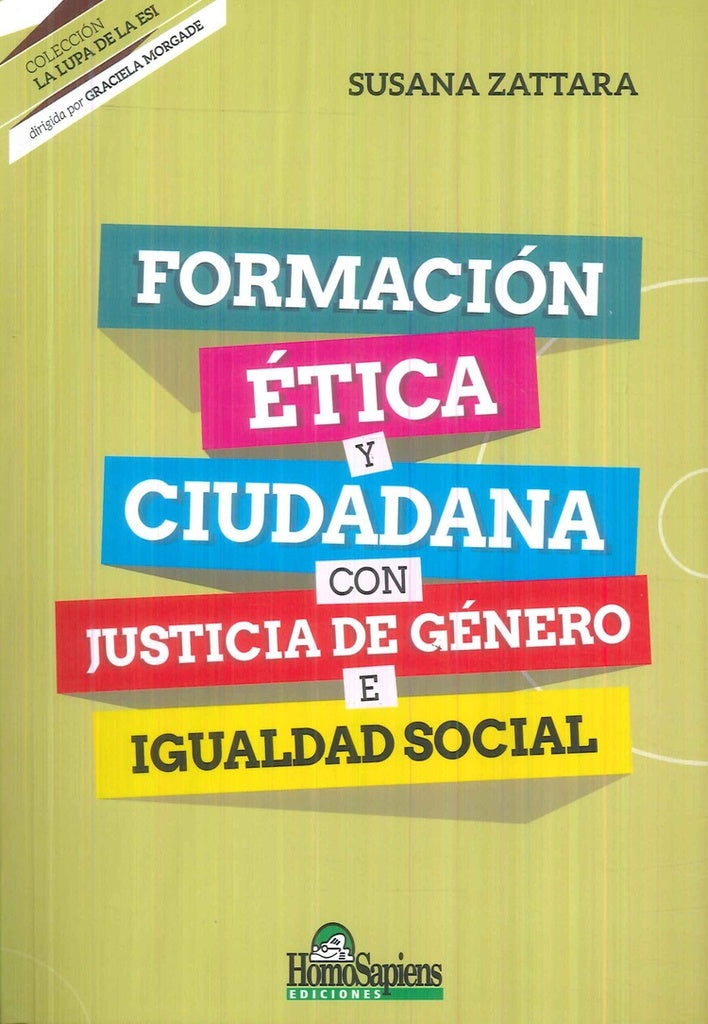 FORMACION ETICA Y CIUDADANA CON JUSTICIA DE GENERO E IGUALDAD SOCIAL. OFERTA 30 Bs. | SUSANA ZATTARA