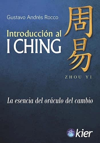 INTRODUCCION AL I CHING | GUSTAVO ROCCO