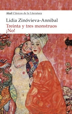 TREINTA Y TRES MONSTRUOS ¡NO! | LIDIA ZINOVIEVA-ANNIBAL