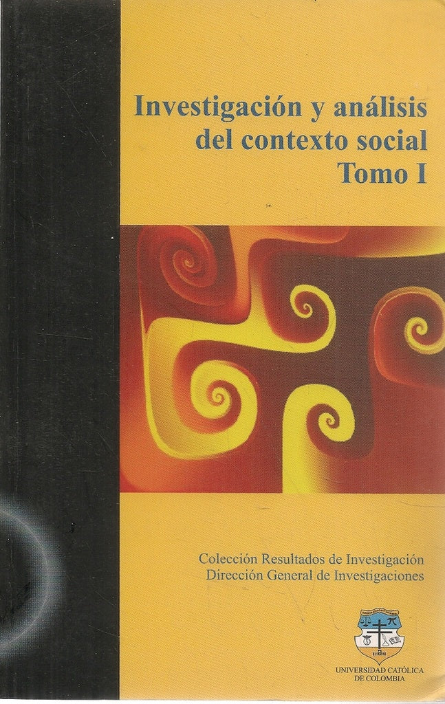 INVESTIGACION Y ANALISIS DEL CONTEXTO SOCIAL. TOMO I . OFERTA 40 Bs. | VARIOS