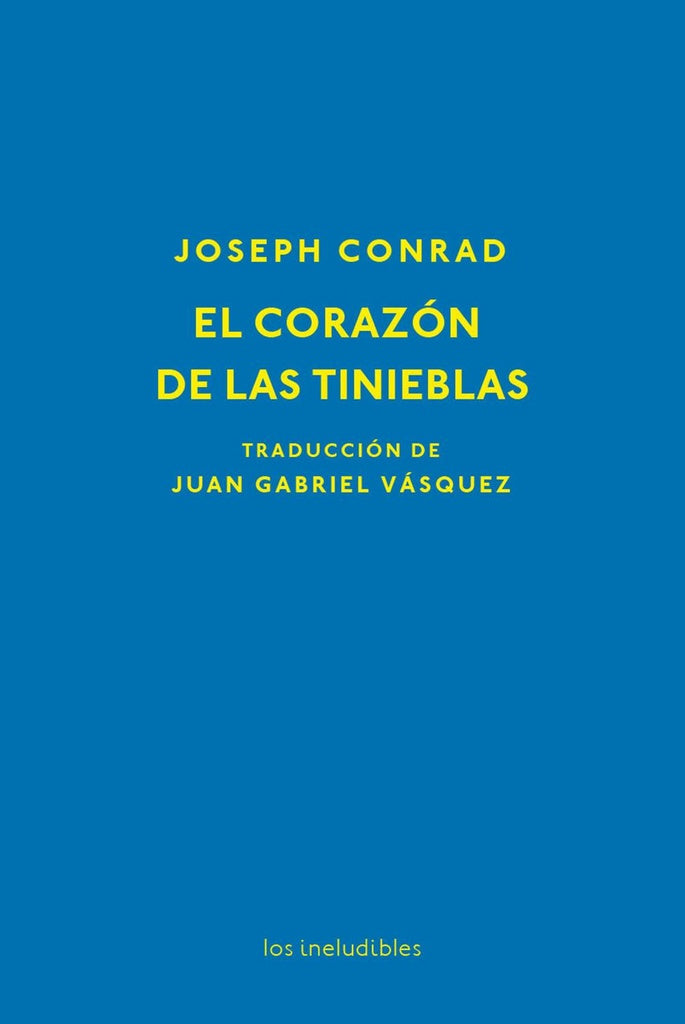 CORAZON DE LAS TINIEBLAS, EL | JOSEPH CONRAD