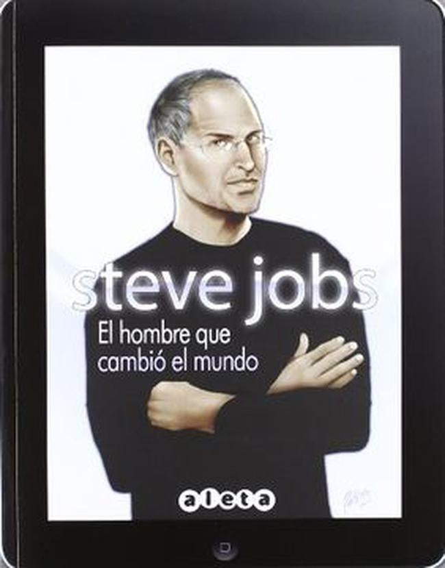 STEVE JOBS: EL HOMBRE QUE CAMBIO EL MUNDO | C. W. COOKE