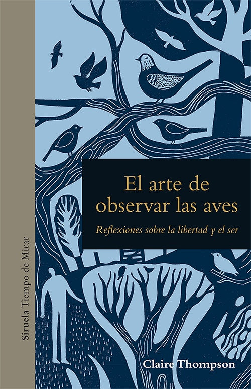 ARTE DE OBSERVAR LAS AVES, EL. Rebaja 68 bs. | CLAIRE THOMPSON