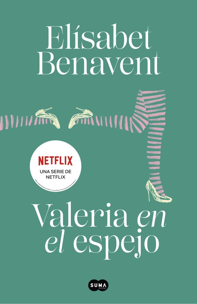 VALERIA EN EL ESPEJO. REBAJA 60 BS. | ELISABET BENAVENT