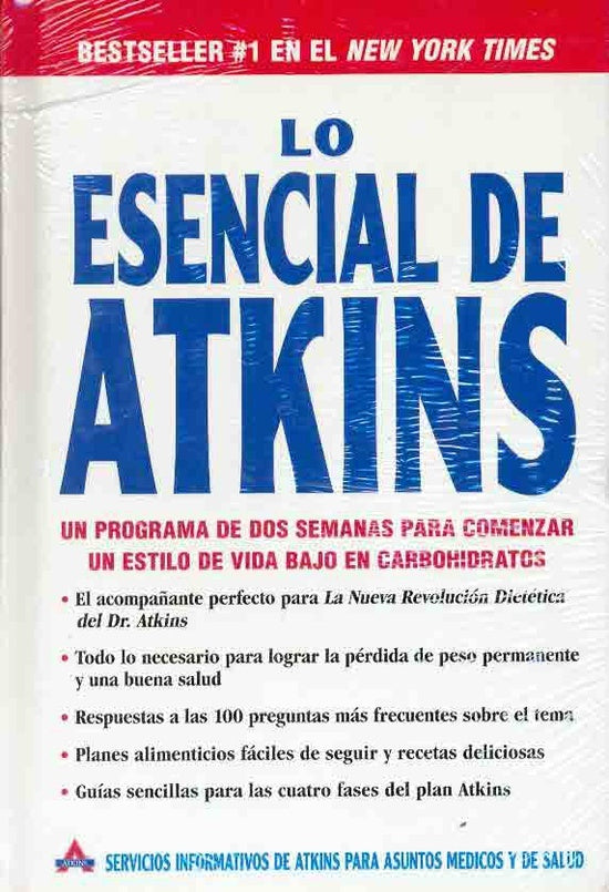 LO ESENCIAL DE ATKINS. UN PROGRAMA DE DOS SEMANAS PARA COMENZAR UN ESTILO DE VIDA. OFERTA 20 Bs. | ATKINS