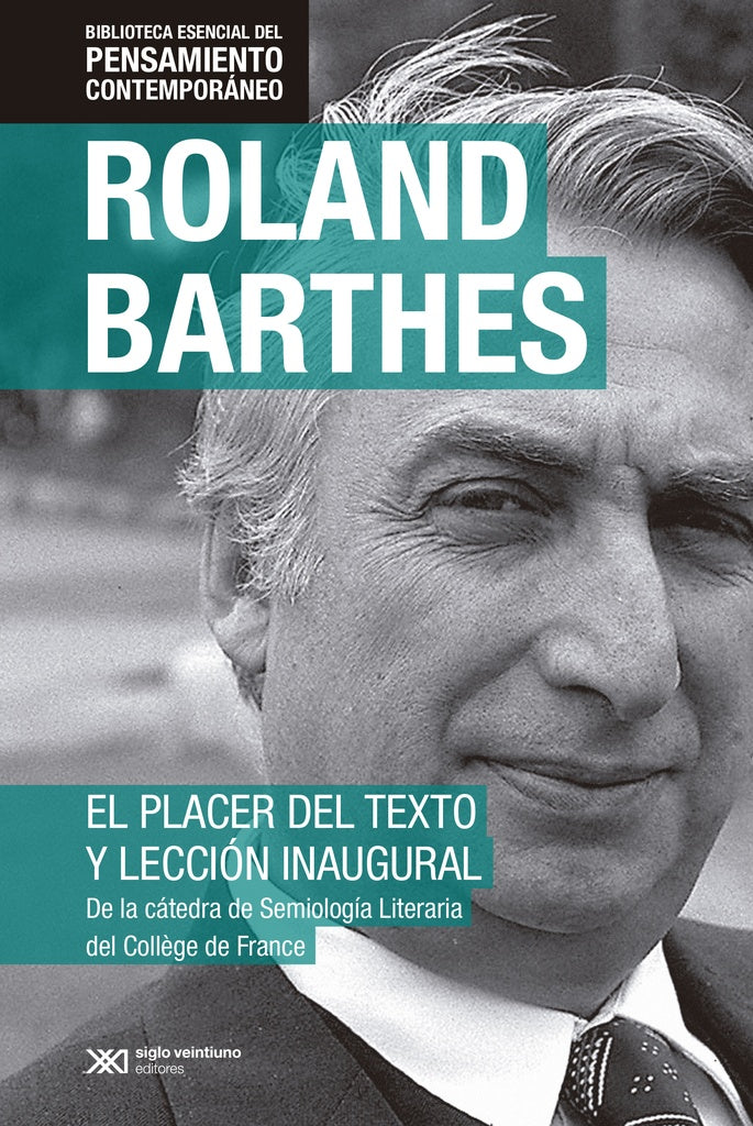 PLACER DEL TEXTO, EL. (PENSAMIENTO CONTEMPORANEO) | ROLAND BARTHES