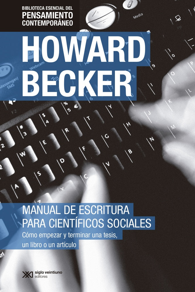 MANUAL DE ESCRITURA PARA CIENTIFICOS SOCIALES (PENSAMIENTO CONTEMPORANEO) Rebaja 67 Bs. | HOWARD BECKER
