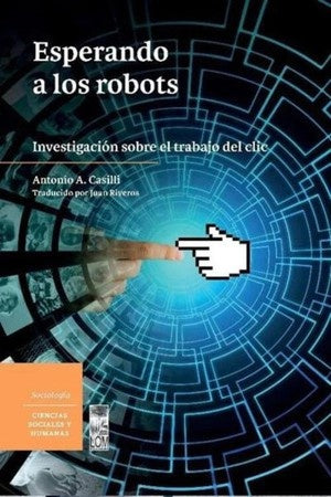 ESPERANDO A LOS ROBOTS . REBAJA Bs. 110 | ANTONIO A. CASILLI