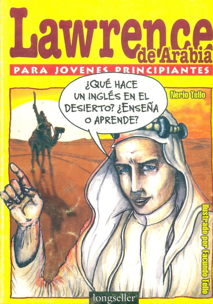 LAWRENCE DE ARABIA PARA JOVENES PRINCIPIANTES, OFERTA 20 Bs | NERIO TELLO