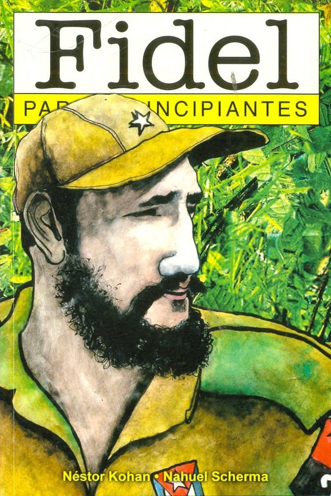 FIDEL PARA PRINCIPIANTES OFERTA 20 Bs. | SCHERMA, KOHAN