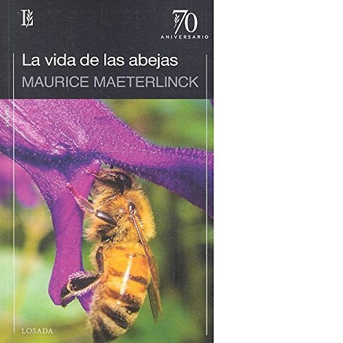 VIDA DE LAS ABEJAS, LA | MAURICE MAETERLINCK