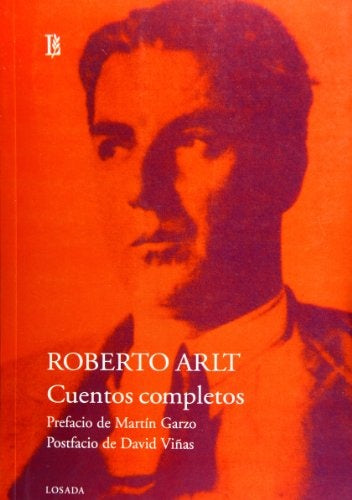 CUENTOS COMPLETOS (ARLT) Rebaja 266 Bs. | ROBERTO ARLT