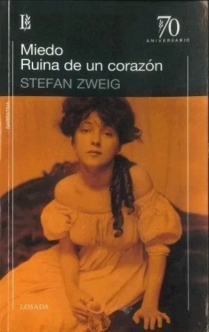 MIEDO. RUINA DE UN CORAZON | STEFAN ZWEIG