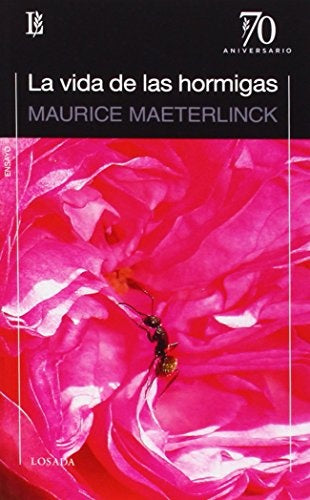 VIDA DE LAS HORMIGAS, LA. -70 AÑOS | MAURICE MAETERLINCK