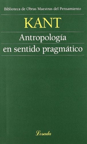 ANTROPOLOGIA EN SENTIDO PRAGMATICO | IMMANUEL KANT