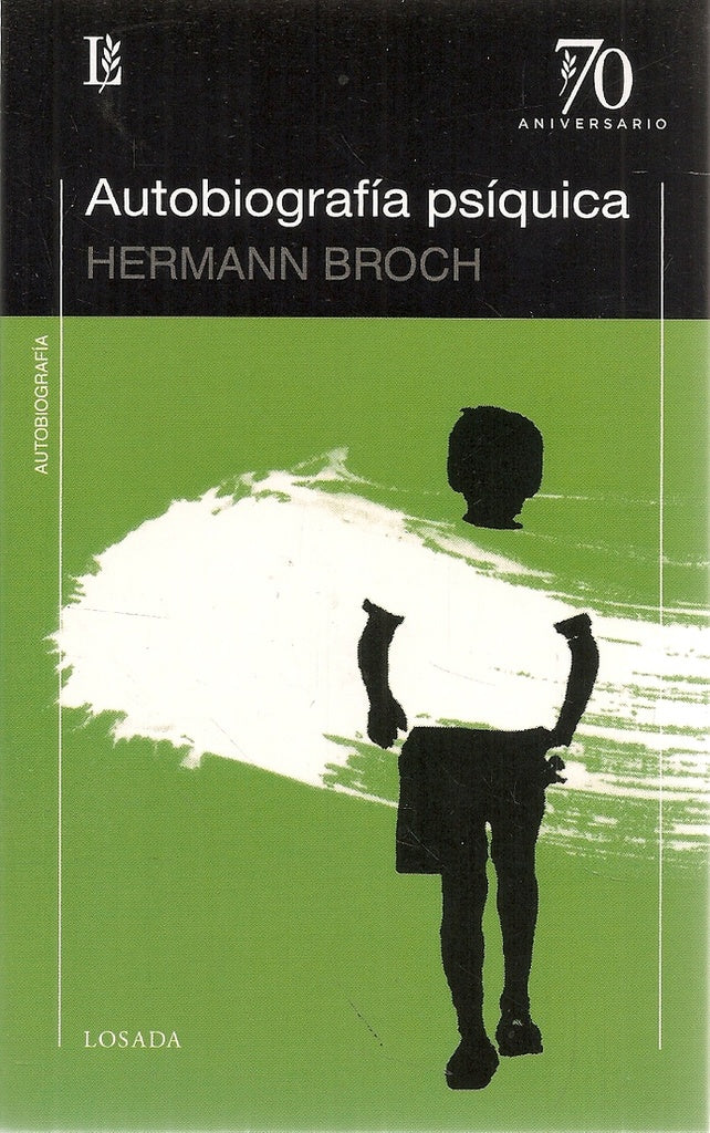 AUTOBIOGRAFIA PSIQUICA | HERMANN BROCH