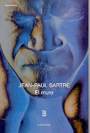 MURO, EL. | JEAN-PAUL SARTRE