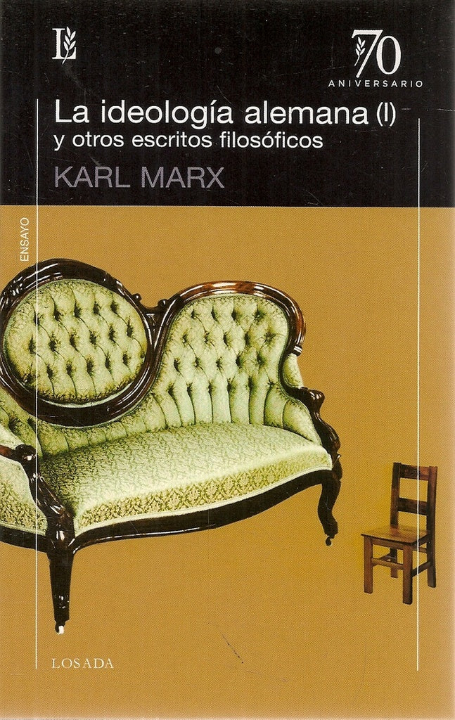 IDEOLOGIA ALEMANA, LA. 70 AÑOS | CARLOS MARX