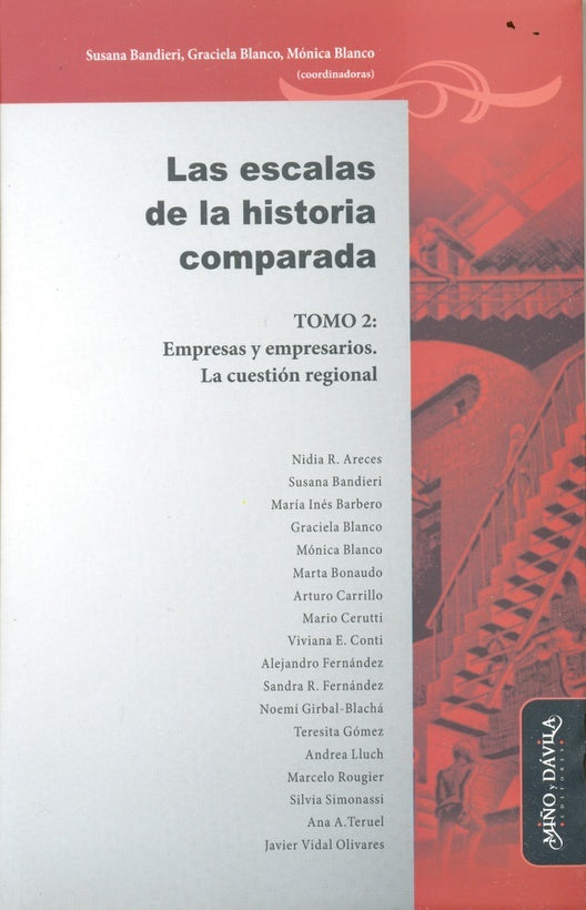 ESCALAS DE LA HISTORIA COMPARADA, LAS. TOMO 2 OFERTA 50 Bs. | BANDIERI