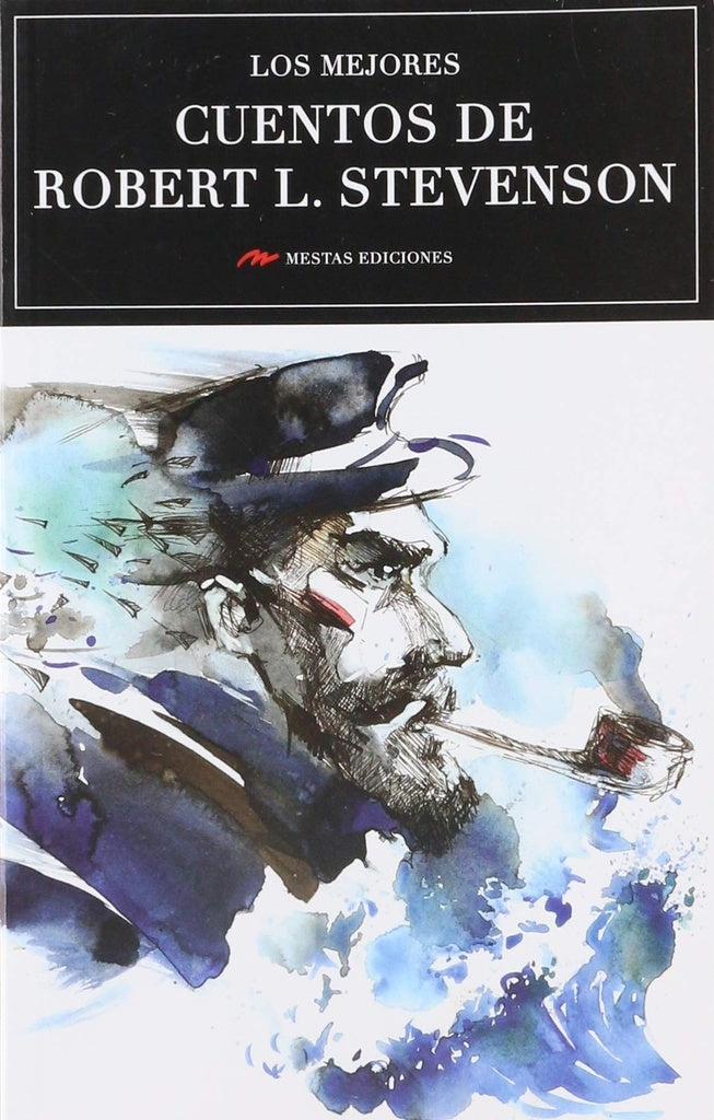 MEJORES CUENTOS DE ROBERT STEVENSON, LOS. Rebaja 25 Bs | ROBERT LUIS STEVENSON