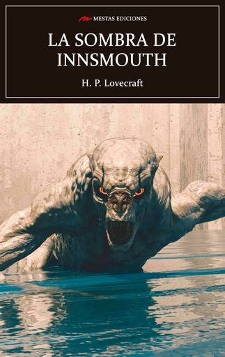 SOMBRA SOBRE INNSMOUTH. | H.P LOVECRAFT
