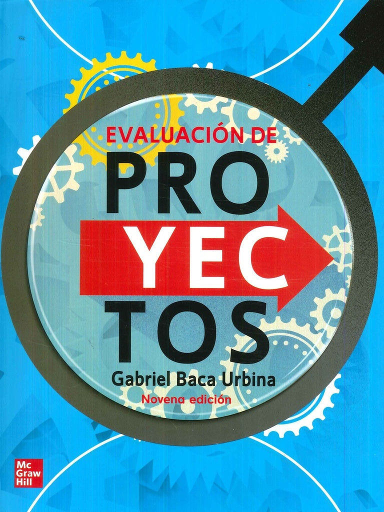 EVALUACION DE PROYECTOS. 9na. Edicion | GABRIEL BACA URBINA