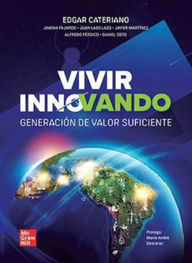 VIVIR INNOVANDO. GENERACION DE VALOR SUFICIENTE | EDGAR CATERIANO