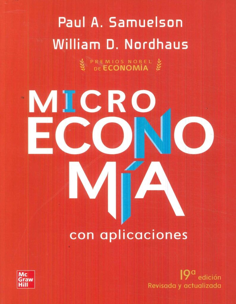 MICROECONOMIA CON APLICACIONES. 19A. REVISADA Y ACTUALIZADA | PAUL SAMUELSON