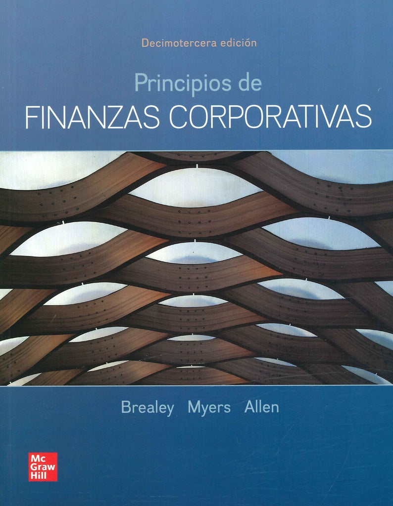 PRINCIPIOS DE FINANZAS CORPORATIVAS. 13VA ED | BREALEY